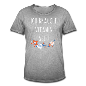 Herren Vintage T-Shirt ICH BRAUCHE VITAMIN SEE - Vintage Grau