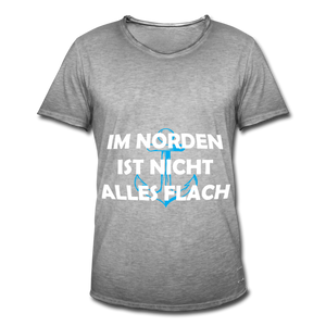 Herren Vintage T-Shirt IM NORDEN IST NICHT ALLES FLACH - Vintage Grau