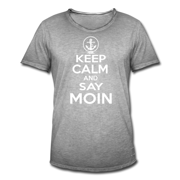 Herren Vintage T-Shirt KEEP CALM AND SAY MOIN - Vintage Grau