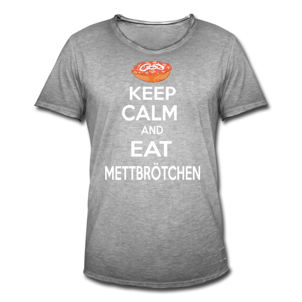 Herren Vintage T-Shirt KEEP CALM AND EAT METTBRÖTCHEN - Vintage Grau