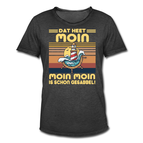 Herren Vintage T-Shirt MOIN MOIN IST SCHON GESABBEL - Vintage Schwarz