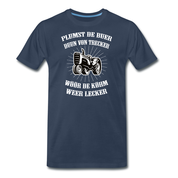 Herren  Premium T-Shirt PLUMST DER BUER PLATTDEUTSCH - Navy