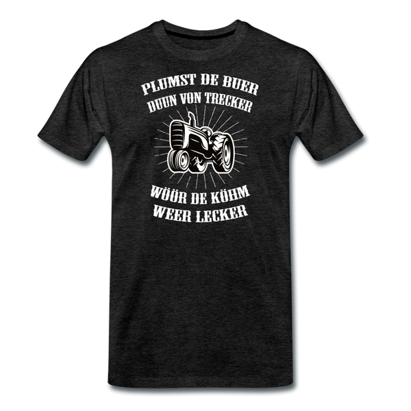 Herren  Premium T-Shirt PLUMST DER BUER PLATTDEUTSCH - Anthrazit