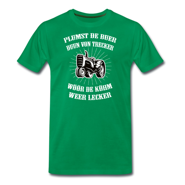 Herren  Premium T-Shirt PLUMST DER BUER PLATTDEUTSCH - Kelly Green