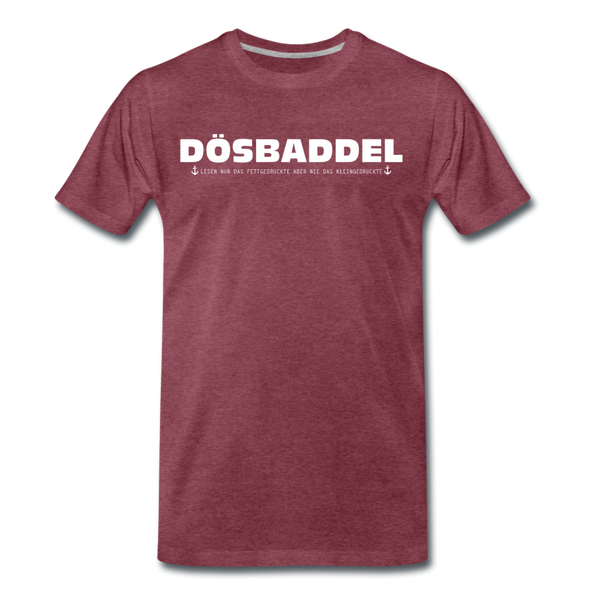 Herren Premium T-Shirt DÖSBADDEL - Bordeauxrot meliert