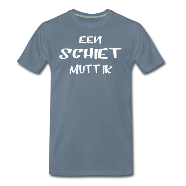 Herren  Premium T-Shirt  EEN SCHIET MUTT IK - Blaugrau