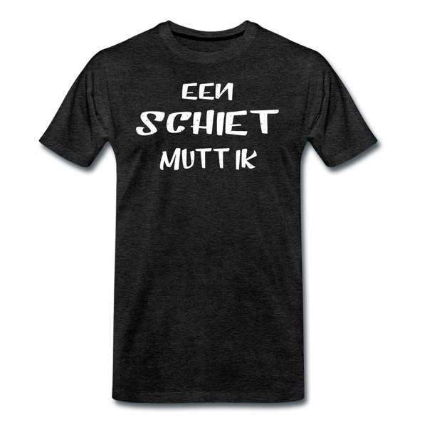 Herren  Premium T-Shirt  EEN SCHIET MUTT IK - Anthrazit