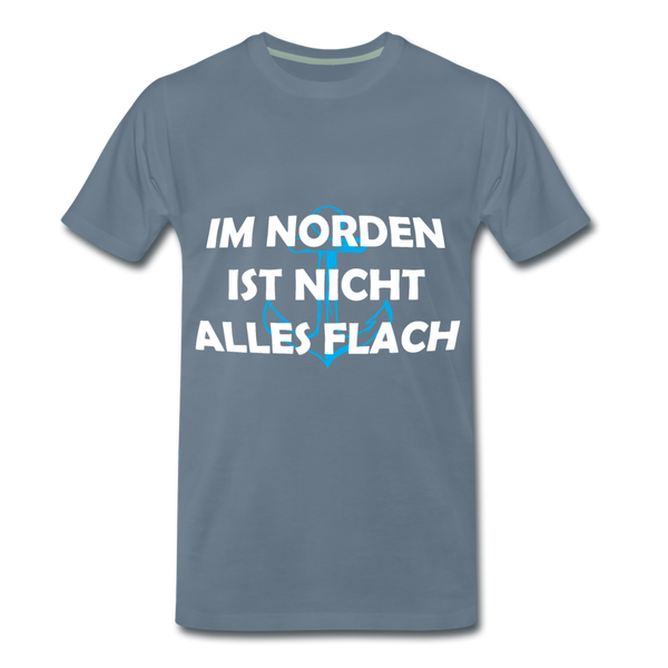 Herren Premium T-Shirt IM NORDEN IST NICHT ALLES FLACH - Blaugrau
