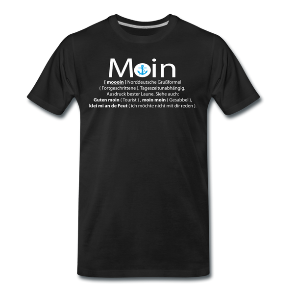 Herren Premium T-Shirt GUTEN MOIN - Schwarz