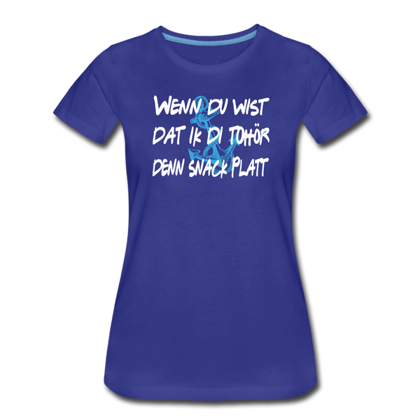 Damen Premium T-Shirt SCHNACK PLATT - Königsblau