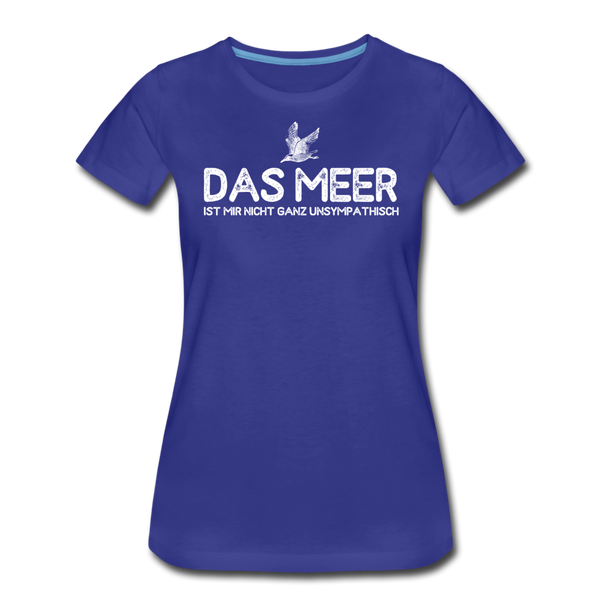 Damen Premium T-Shirt DAS MEER - Königsblau
