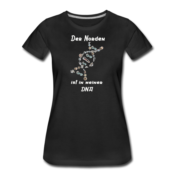 Damen Premium T-Shirt DER NORDEN IST IN MEINER DNA - Schwarz