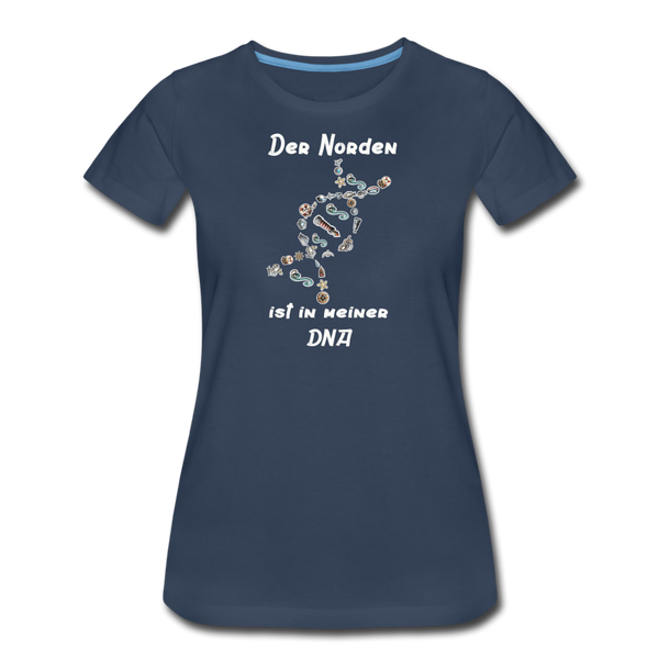 Damen Premium T-Shirt DER NORDEN IST IN MEINER DNA - Navy