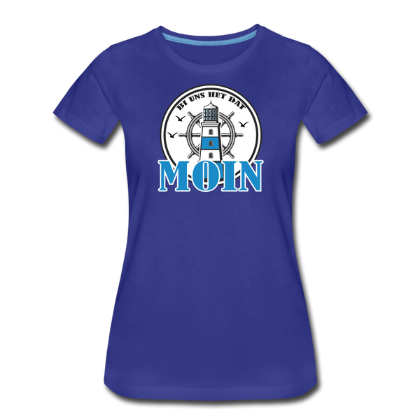 Damen Premium T-Shirt BI UNS HET DAT MOIN - Königsblau