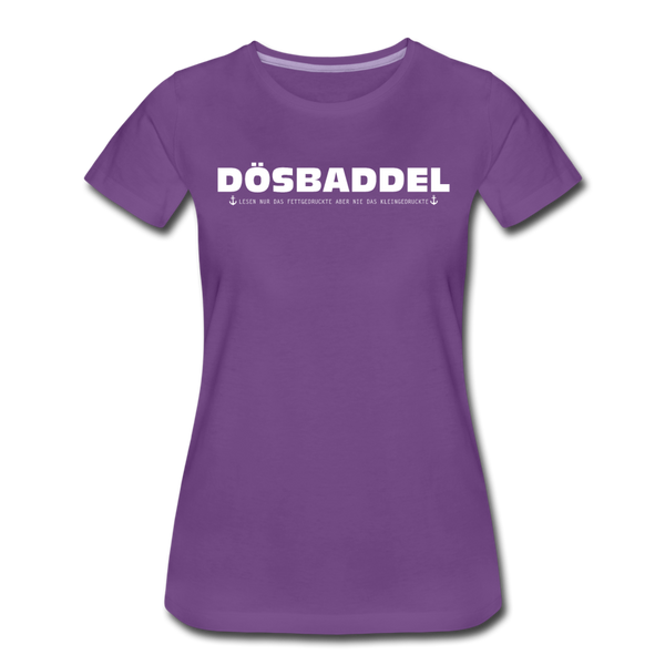 Damen Premium T-Shirt DÖSBADDEL - Lila