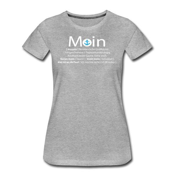 Damen Premium T-Shirt GUTEN MOIN - Grau meliert