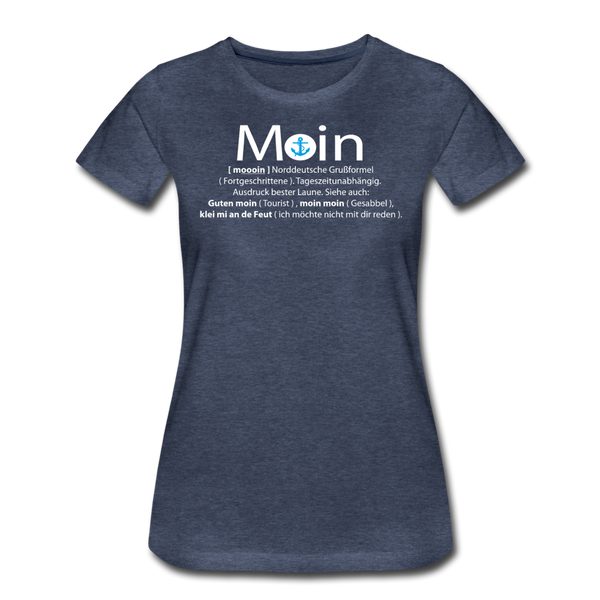 Damen Premium T-Shirt GUTEN MOIN - Blau meliert