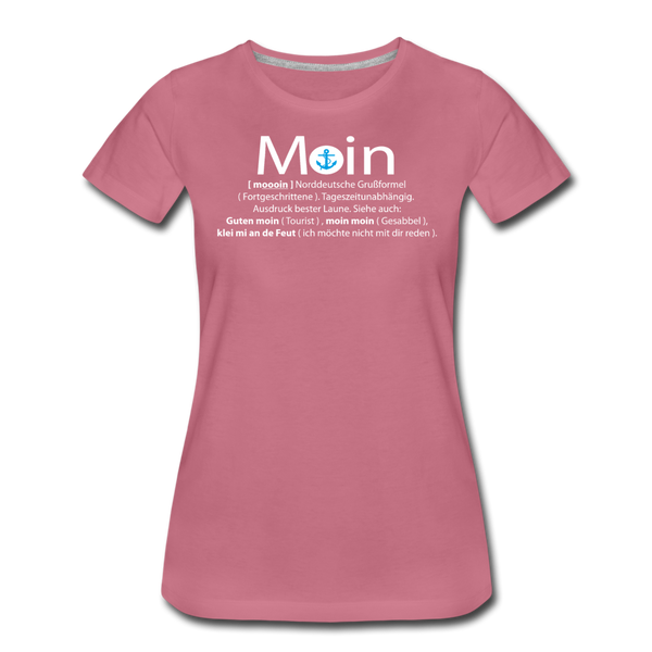 Damen Premium T-Shirt GUTEN MOIN - Malve