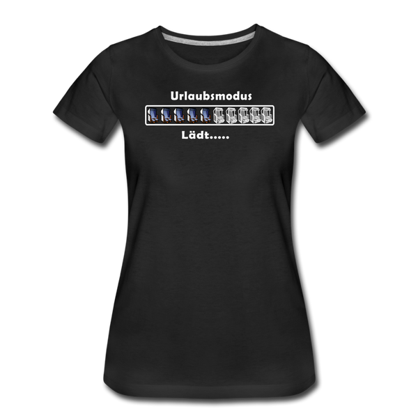 Damen Premium T-Shirt URLAUBSMODUS LÄDT - Schwarz