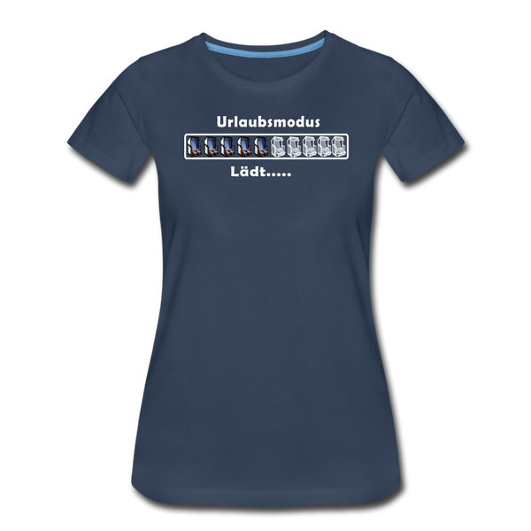 Damen Premium T-Shirt URLAUBSMODUS LÄDT - Navy