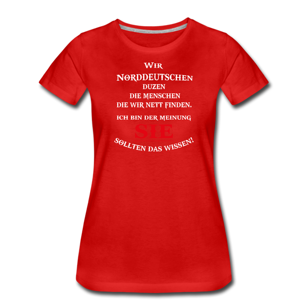 Damen Premium T-Shirt DUZEN NORDDEUTSCH - Rot