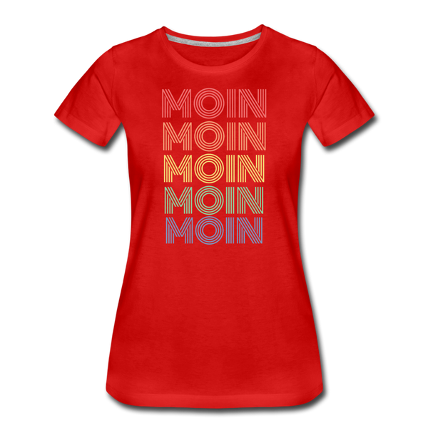 Damen Premium T-Shirt MOIN 70er / 80er PARTY STYLE - Rot
