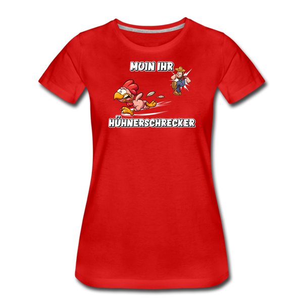 Damen Premium T-Shirt MOIN IHR HÜHNERSCHRECKER - Rot