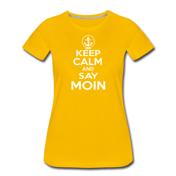 Damen Premium T-Shirt KEEP CALM AND SAY MOIN - Sonnengelb