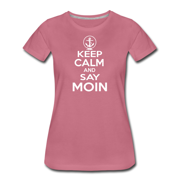 Damen Premium T-Shirt KEEP CALM AND SAY MOIN - Malve