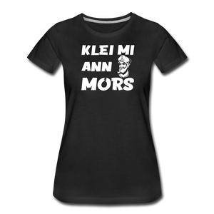 Damen Premium T-Shirt KLEI MI ANN MORS - Schwarz