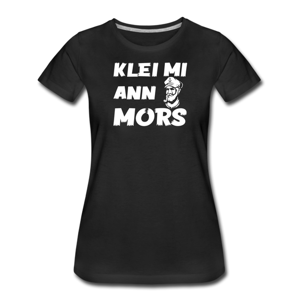 Damen Premium T-Shirt KLEI MI ANN MORS - Schwarz