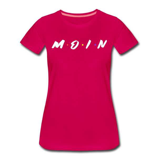 Damen Premium T-Shirt M.O.I.N - dunkles Pink