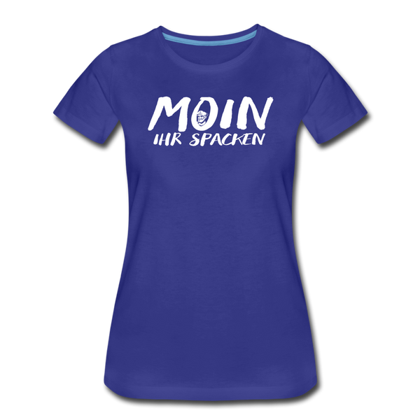 Damen Premium T-Shirt MOIN IHR SPACKEN - Königsblau