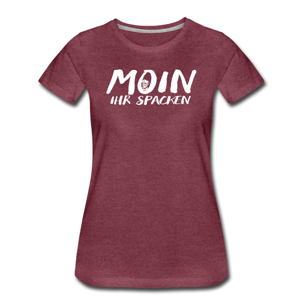 Damen Premium T-Shirt MOIN IHR SPACKEN - Bordeauxrot meliert
