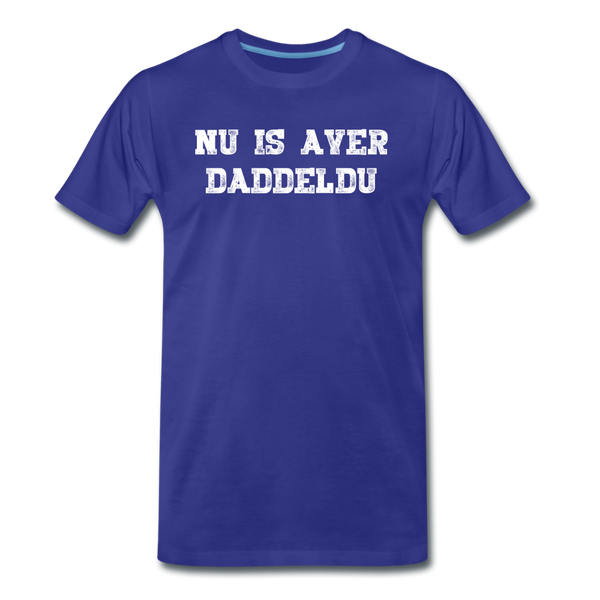 Herren  Premium T-Shirt NU IS AVER DADDELDU - Königsblau