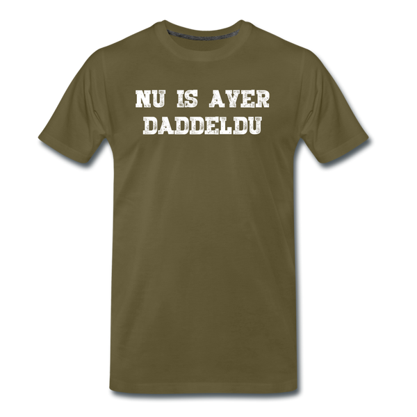 Herren  Premium T-Shirt NU IS AVER DADDELDU - Khaki