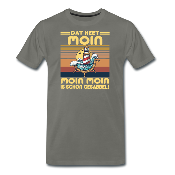 Herren  Premium T-Shirt MOIN MOIN IST SCHON GESABBEL - Asphalt