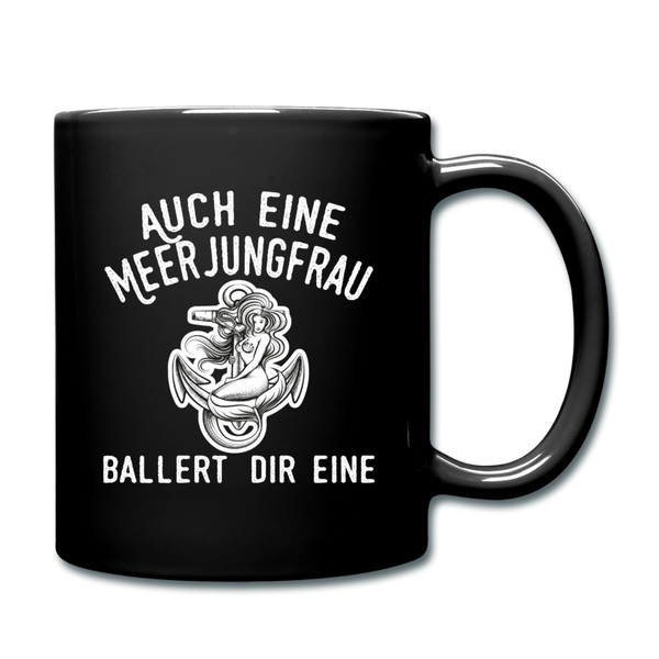Tasse MEERJUNGFRAU | Norddeutscher Humor - Schwarz