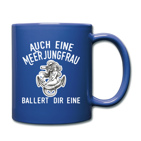 Tasse MEERJUNGFRAU | Norddeutscher Humor - Royalblau